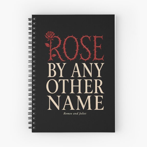 Item preview, Rose By Any Other Name Romeo and Juliet Shakespeare Quote designed and sold by Fenay Designs.