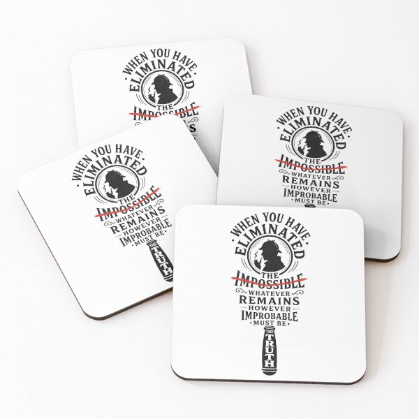 Item preview, Sherlock Holmes Eliminated The Impossible Truth Quote Graphic designed and sold by Fenay Designs.