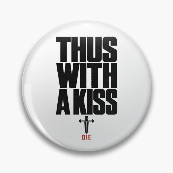 Item preview, Thus With A Kiss I Die Romeo and Juliet Shakespeare Quote designed and sold by Fenay Designs.