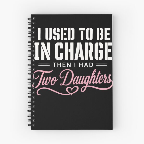 Item preview, I Used to Be in Charge Then I Had Two Daughters designed and sold by clothesy7.