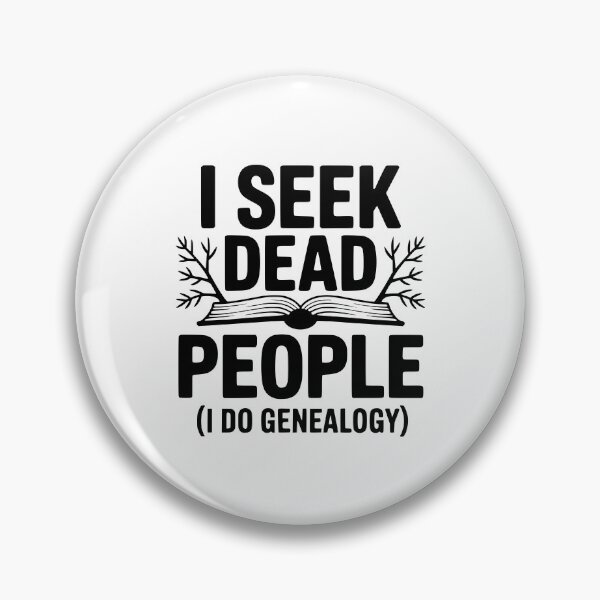 Item preview, I Seek Dead People (I Do Genealogy) designed and sold by Frank Ring.