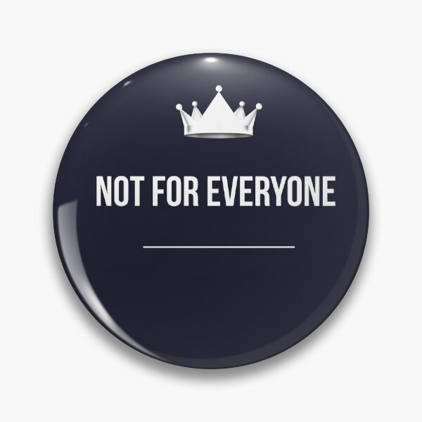 Item preview, Not for Everyone Crown T-Shirt designed and sold by VibeThreads10.