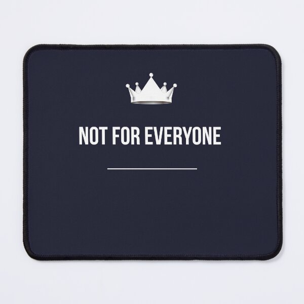 Item preview, Not for Everyone Crown T-Shirt designed and sold by VibeThreads10.