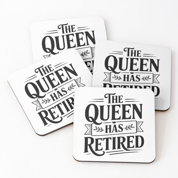 Item preview, The Queen Has Retired designed and sold by Frank Ring.