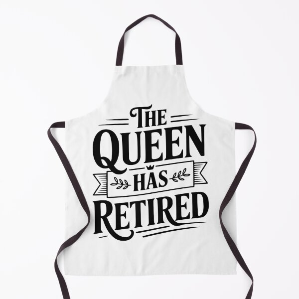Item preview, The Queen Has Retired designed and sold by Frank Ring.