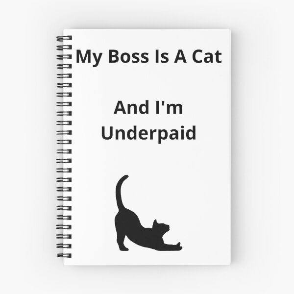 Item preview, My Boss Is A Cat And Im Underpaid Funny Office Humor designed and sold by Wild Horizon Studio.
