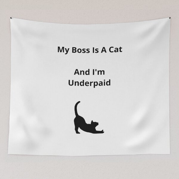 Item preview, My Boss Is A Cat And Im Underpaid Funny Office Humor designed and sold by Wild Horizon Studio.