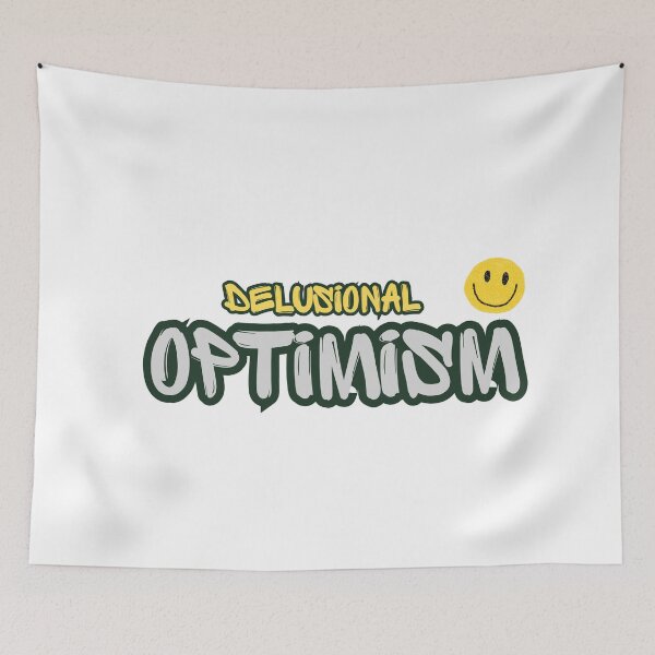 Item preview,  delusional optimism designed and sold by Positive Mindzet!.
