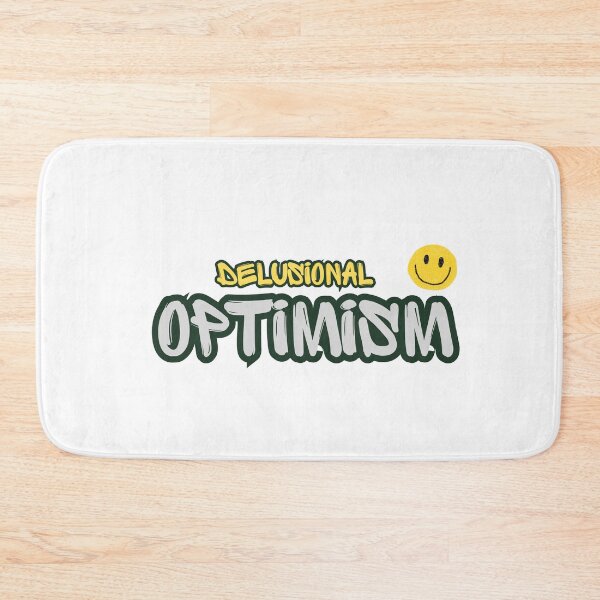 Item preview,  delusional optimism designed and sold by Positive Mindzet!.