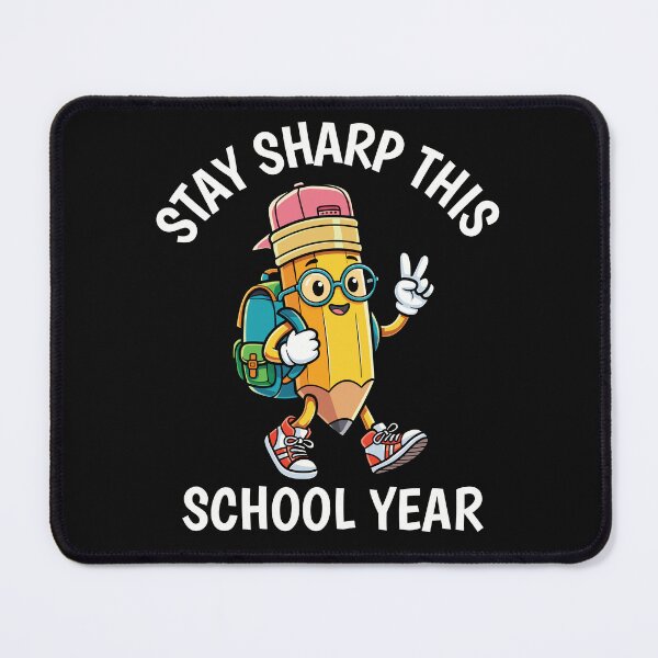 Item preview, Stay Sharp This School Year Cute Pencil Teacher Student Motivation Gift designed and sold by clickbongski.