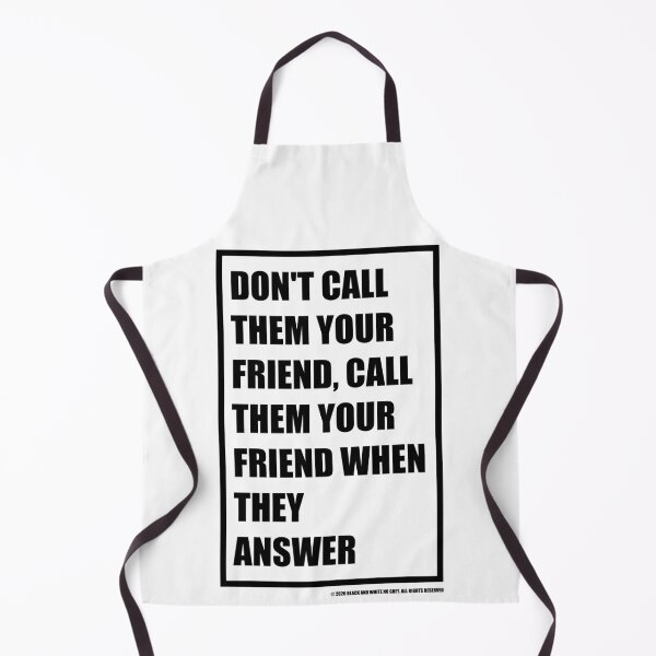 Item preview, Don't Call Them Your Friend designed and sold by BlackAndWh1te.