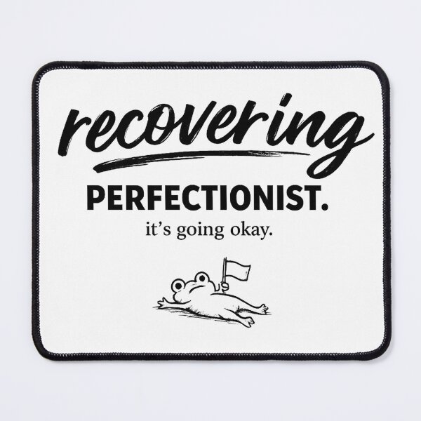 Item preview, Recovering Perfectionist Frog Funny Mental Health Shirt Burnout Humor Gift Relatable Tee Therapy Humor Frog Lover Shirt designed and sold by Moss & Mellow.