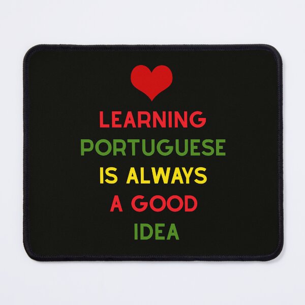 Item preview, Learning Portuguese Is Always a Good Idea – Fun Colorful Typography for Language Lovers designed and sold by icreativestudio.