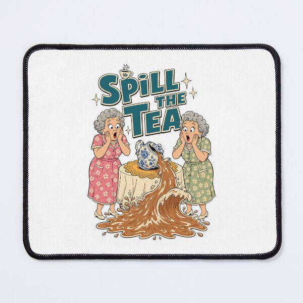 Item preview, Spill the Tea Funny Gossip designed and sold by soondoock.