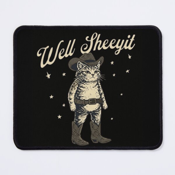 Item preview, Funny Cowboy Cat Well Sheeyit Vintage Retro Western Kitten designed and sold by haitrieuic96.