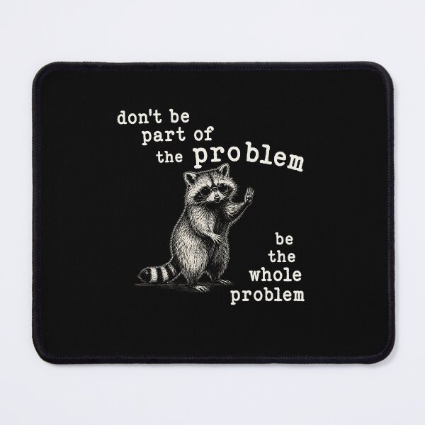 Item preview, Don't Be Part Of The Problem Be the Whole Problem designed and sold by zoes-ink.