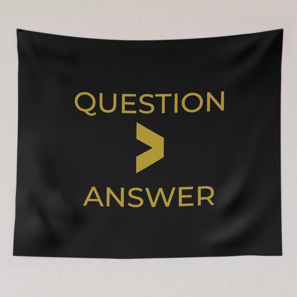 Item preview, Question > Answer – Minimalist Philosophical Typography Art designed and sold by QCena.