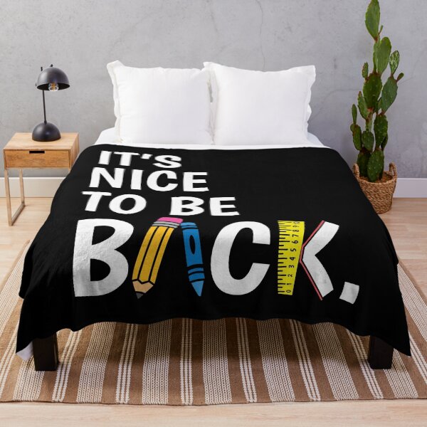 Item preview, It's Nice To Be Back - Welcome Back To School Teacher Student Gift designed and sold by clickbongski.