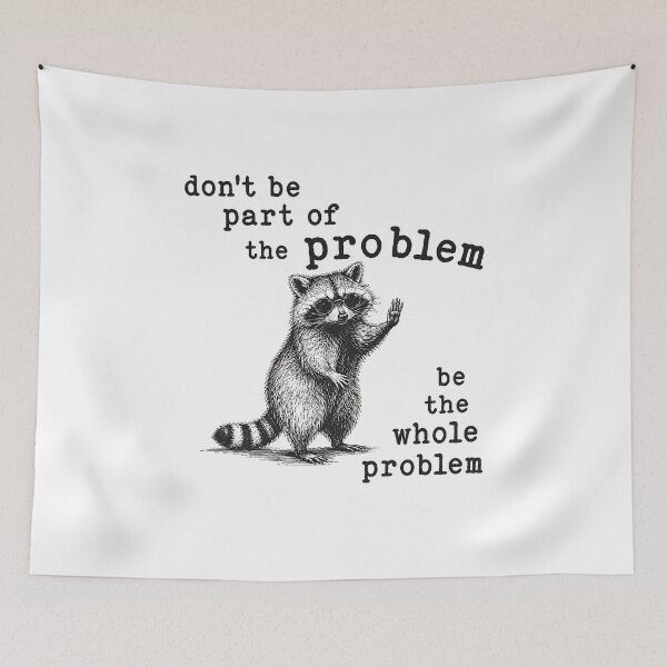 Item preview, Don't Be Part Of The Problem Be the Whole Problem designed and sold by zoes-ink.