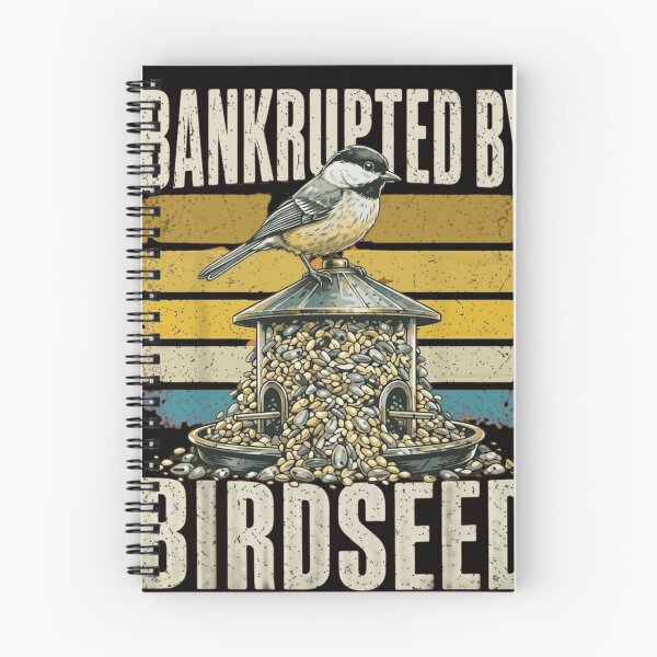 Item preview, Bankrupted by Birdseed Funny Chickadee Birdwatching Vintage Design designed and sold by haitrieuic96.