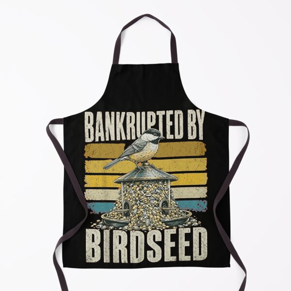 Item preview, Bankrupted by Birdseed Funny Chickadee Birdwatching Vintage Design designed and sold by haitrieuic96.