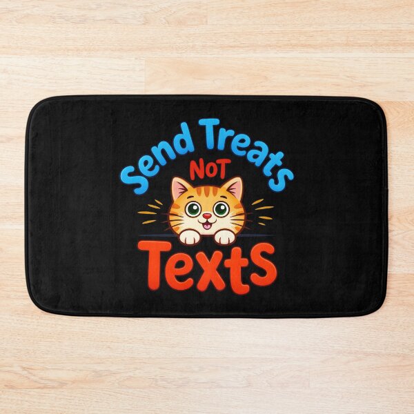 Item preview, Send Treats Not Texts Cat designed and sold by ArtDzignsZA.