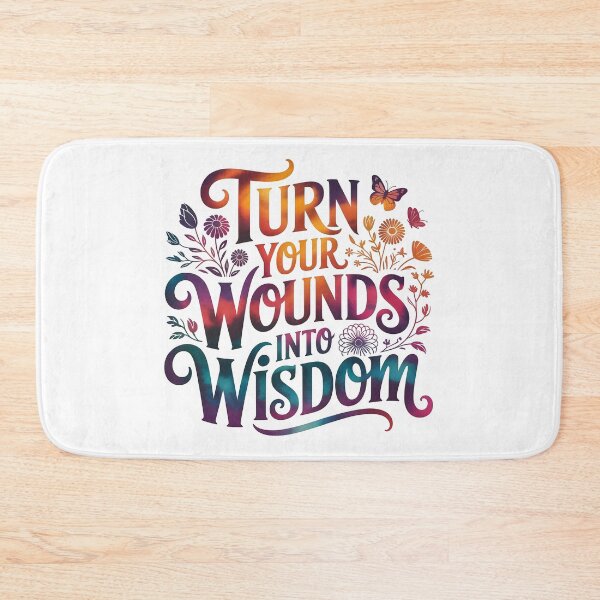 Item preview, Turn your wounds into wisdom designed and sold by nimmitrends.