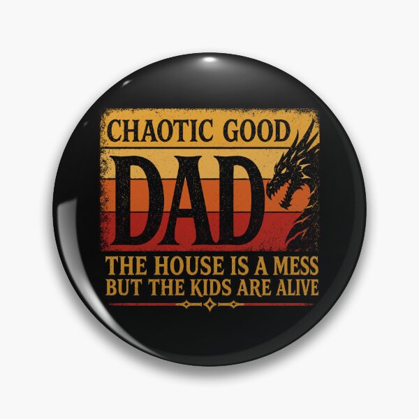 Item preview, Chaotic Good Dad The House is A Mess But The Kids are Alive designed and sold by Artifyo.