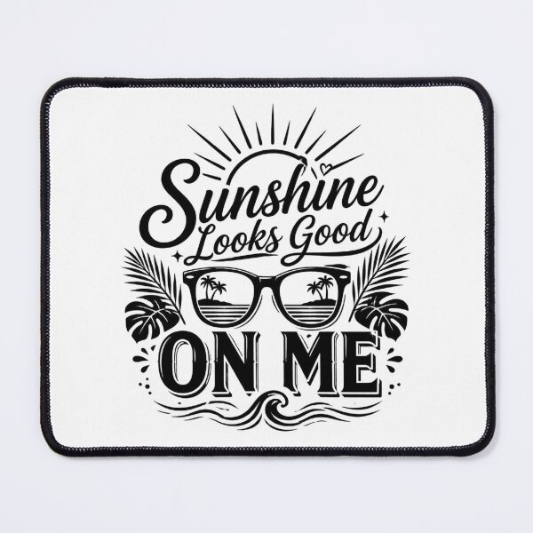 Item preview, Sunshune Looks Good On Me designed and sold by CreativeTag.