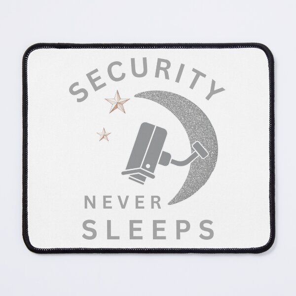 Item preview, Security Never Sleeps designed and sold by FiberatWorkTechs.