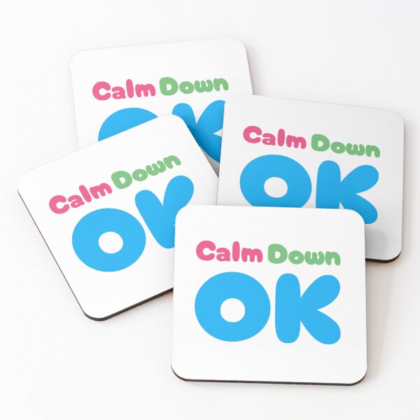 Item preview, Calm Down OK designed and sold by WAS_IF.