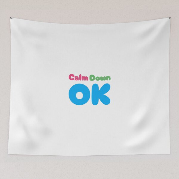 Item preview, Calm Down OK designed and sold by WAS_IF.
