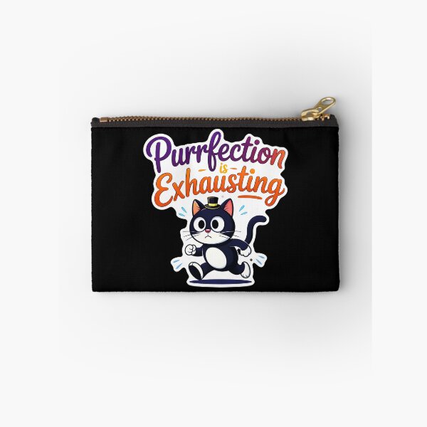 Item preview, Purrfection Is Exhausting Cat designed and sold by ArtDzignsZA.