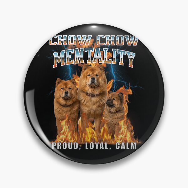 Item preview, Chow Chow Mentality Proud Loyal Calm – Noble Dog Breed Gift designed and sold by HoshisWorld2018.