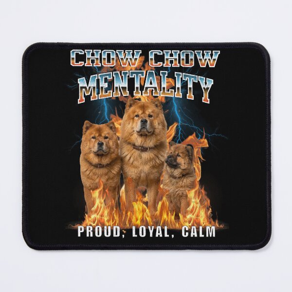 Item preview, Chow Chow Mentality Proud Loyal Calm – Noble Dog Breed Gift designed and sold by HoshisWorld2018.