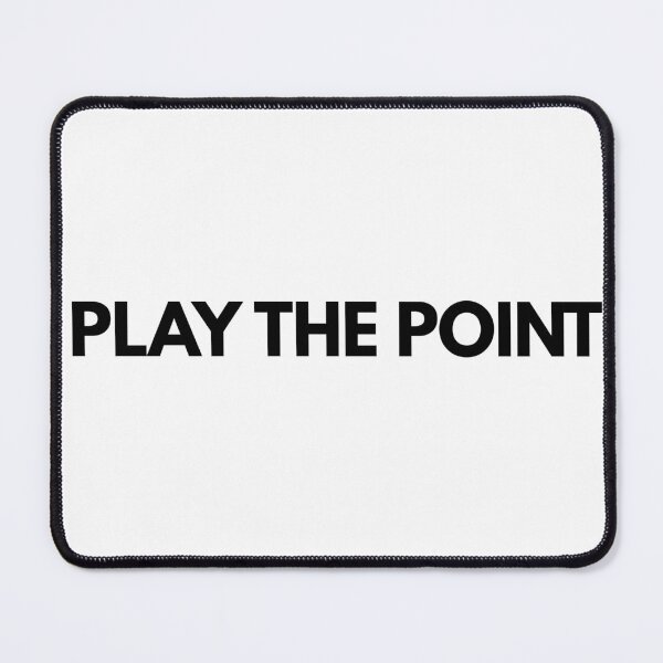 Item preview, Play the Point - Sports Mindset designed and sold by RunningWhiskers.