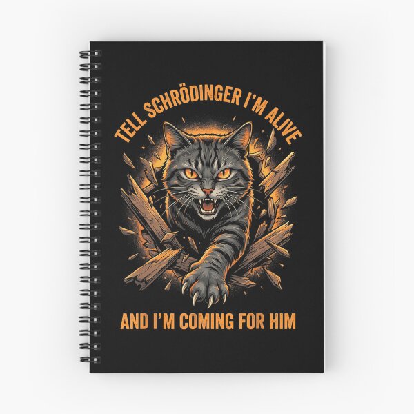 Item preview, Tell Schrodinger Im Alive Angry Cat Breaking Out Quantum Physics Funny T Shirt designed and sold by Serene woods.