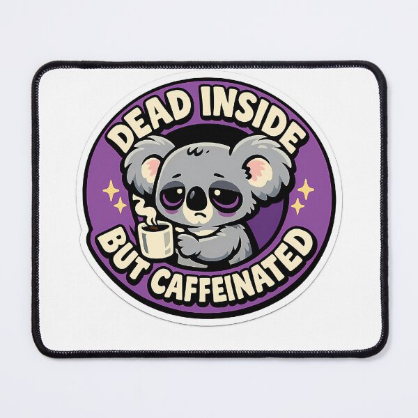 Item preview, Cute Koala Dead Inside But Caffeinated Retro Purple Sticker designed and sold by MIROUZ2000.