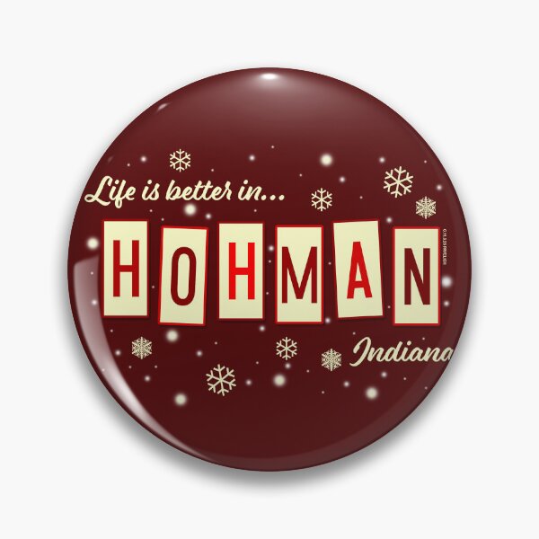 Item preview, Life Is Better In Hohman Red designed and sold by Normbot2000.