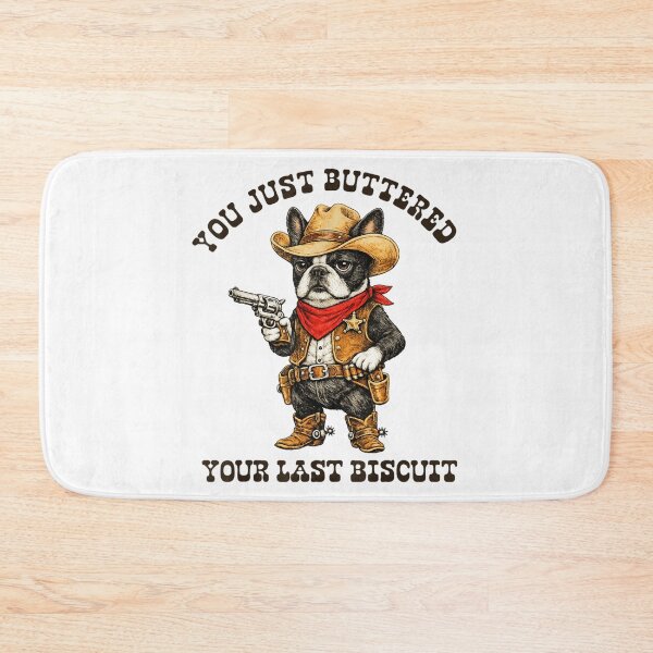 Item preview, Funny Cowboy French Bulldog You Just Buttered Your Last Biscuit Western Dog designed and sold by LizzyKeiko.