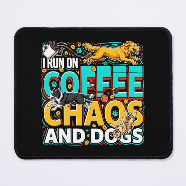 Item preview, I Run On Coffee, Chaos And Dogs Dog Mom Life Funny Coffee Lover designed and sold by Redgiant87x.