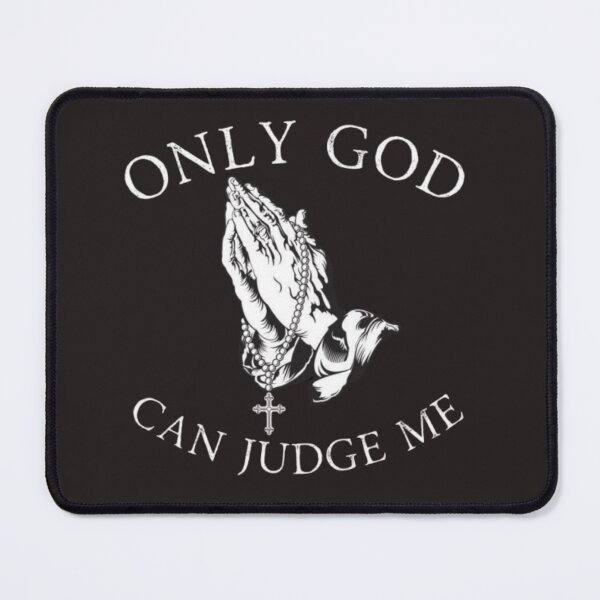 Item preview, Only God Can Judge Me Christian Prayer Hands Design | Faith Apparel designed and sold by SimranChhina.