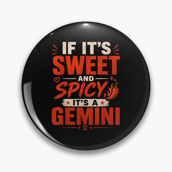 Item preview, If Its Sweet And Spicy Its A Gemini Zodiac Sign Astrology designed and sold by LizzyKeiko.