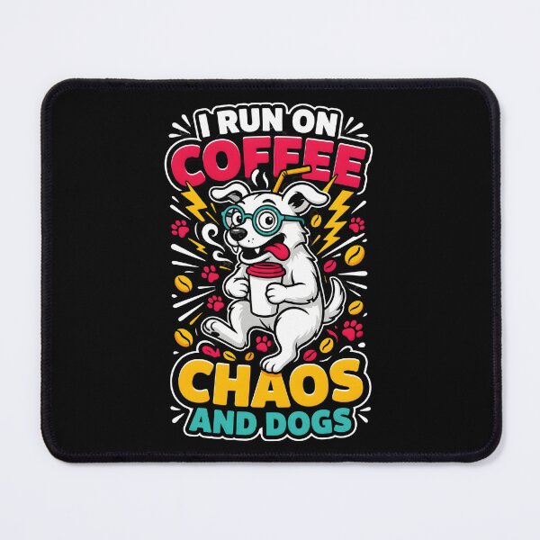 Item preview, I Run On Coffee, Chaos And Dogs Coffee Addict and Dog Lover designed and sold by Redgiant87x.