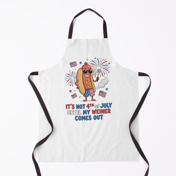 Item preview, It’s Not 4th of July Until My Weiner Comes Out designed and sold by StudioKuchiran.
