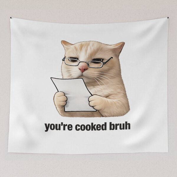 Item preview, You're Cooked Bruh – Judgment Cat Meme designed and sold by jeehh.