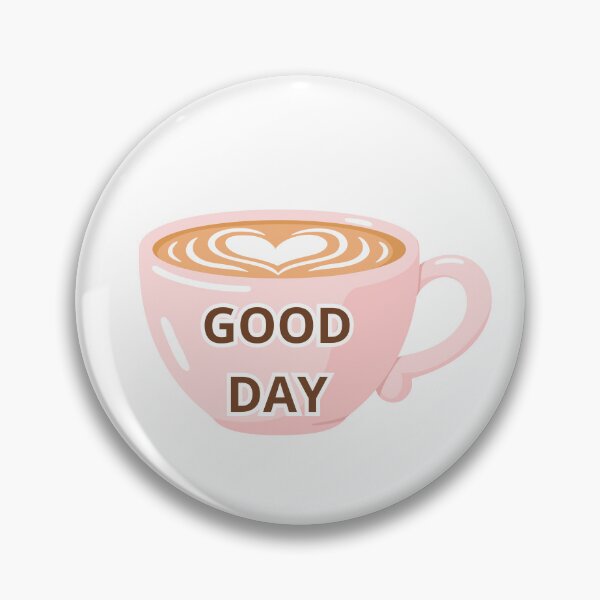Item preview, Good day designed and sold by Coffee & Designs.