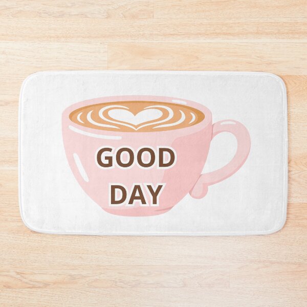 Item preview, Good day designed and sold by Coffee & Designs.