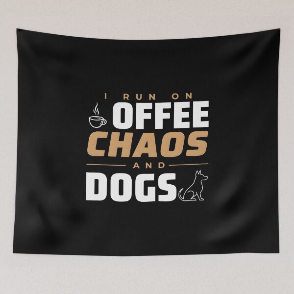 Item preview, I Run On Coffee, Chaos And Dogs Dog Mom Gift for Coffee Lovers designed and sold by Redgiant87x.