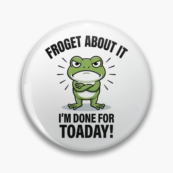 Item preview, Froget About It – Funny Frog Pun designed and sold by JPees.